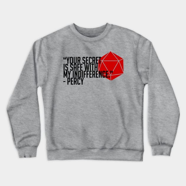 Percy Quote Crewneck Sweatshirt by galacticshirts